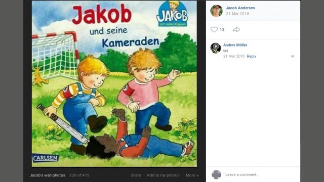 Ved den 21. marts 2018 at dele et billede med motiv af en pixibog, hvor der ses to drenge med lyst hår og hudfarve iført røde armbind med hagekors på højrearm, som tramper på en dreng med mørk hudfarve, som ligger på græsset, hvortil der til billedet ses en tekst oversat til dansk: "Jakob og hans kammerater". Ved den 21. marts 2018 at dele et billede med motiv af en pixibog, hvor der ses to drenge med lyst hår og hudfarve iført røde armbind med hagekors på højrearm, som tramper på en dreng med mørk hudfarve, som ligger på græsset, hvortil der til billedet ses en tekst oversat til dansk: "Jakob og hans kammerater".